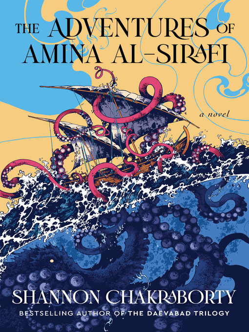 Title details for The Adventures of Amina al-Sirafi by Shannon Chakraborty - Available